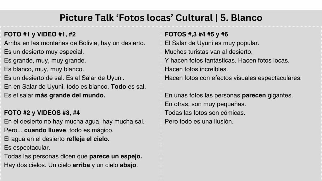 Chapter 5 “Blanco” cultural Picture Talk from the Tonia Patagonia Teacher’s Guide about Bolivia’s Salar de Uyuni, its salt desert, reflections and perspective photos.