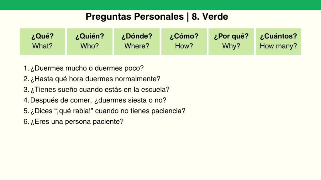 Chapter 8 “Verde” personal questions activity from the Tonia Patagonia Teacher’s Guide, with Spanish question words and conversation prompts about sleep, patience and daily habits.